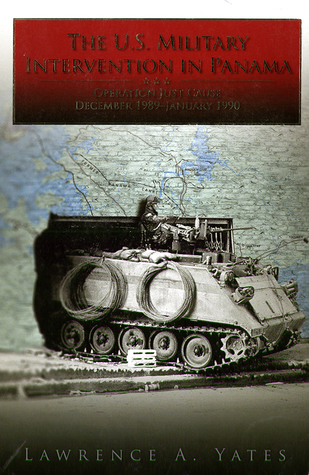 The U.S. Military Intervention in Panama: Origins, Planning and Crisis Management, June 1987-December 1989 (Paperback)