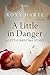 A Little in Danger (A Little Bedtime Story Book 2)