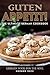Guten Appetit!: The Ultimate German Cookbook - German Food for the Soul