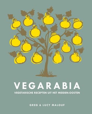 Vegarabia: vegetarische recepten uit het Midden-Oosten