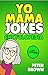 Yo Mama Jokes Encyclopedia