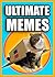 MEMES: 2000+ Ultimate Memes: Funny 2017 Memes: XXL Edition Extra Long Hilarious Memes