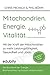 Mitochondrien. Energie. Vitalität. by Christoph Michalk