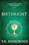 Birthright (A Crown of Blood and Honour Book 3)