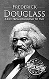 Frederick Douglas...