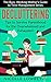 Decluttering: Tips to Survive Parenthood for the Overwhelmed and Exhausted (The Busy, Working Mother's Guide to Time Management Series)
