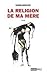 La religion de ma mère