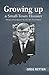 Growing up a Small-Town Hoosier by Greg Retter Growing up a Small-Town Hoosier by Greg Retter