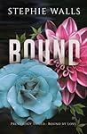 Bound (Bound Duet, #1)