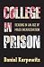 College in Prison: Reading in an Age of Mass Incarceration