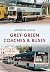 Grey-Green: Coaches & Buses