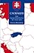 Словакия. От Средновековието до наши дни