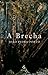 A Brecha