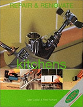 Repair and Renovate: Kitchens