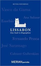 Lissabon. Eine Stadt in Biographien (MERIAN porträts)