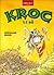 Kroc le Bô by Bruno Chevalier