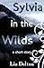 Sylvia in the Wilds (Arcera Trilogy, #0.5)