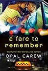 A Fare to Remember by Opal Carew