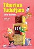 Tiberius Tudefjæs laver muskler