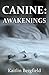 Canine: Awakenings