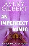An Imperfect Mimic (A Nick Zollicker Story)