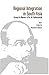 Regional Integration in South Asia by Prabir De
