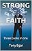 STRONG FAITH: Three books to boost your faith