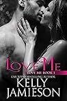 Love Me