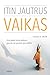 Itin jautrus vaikas by Elaine N. Aron