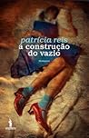 A Construção do Vazio
