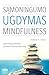 Sąmoningumo ugdymas. Mindfulness by Ronald D. Siegel