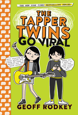 The Tapper Twins Go Viral (Tapper Twins, #4)