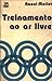 Treinamento ar livre (cross-promenade)