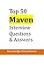 Top 50 Maven Interview Questions