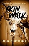 Skin Walk by Melissa Bowersock
