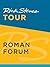 Rick Steves Tour: Roman Forum