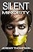 Silent Minority by Jeremy  Thompson