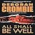 All Shall Be Well (Duncan Kincaid & Gemma James, #2) by Deborah Crombie