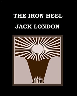 The Iron Heel Jack London