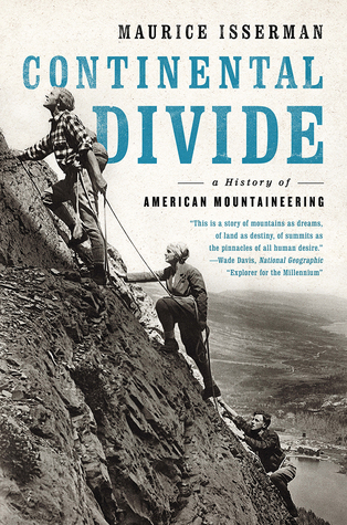 Continental Divide: A History of American Mountaineering (Paperback)