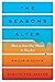 The Seasons Alter: How to S...