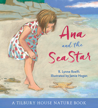 Ana and the Sea Star (Tilbury House Nature Books)