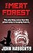 The Meat Forest: A Tale of ...
