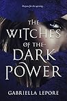 The Witches of the Dark Power