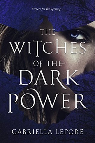 The Witches of the Dark Power (Witches of the Glass Castle #2)