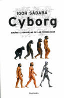 Gyborg: Sueños y Pesadillas de las Tecnologías