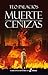 Muerte y cenizas by Teo Palacios