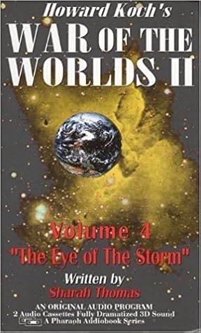 War of the Worlds II: Eye of the Storm
