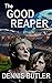The Good Reaper: A Novel
