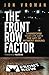 The Front Row Factor: Transform Your Life with the Art of Moment Making